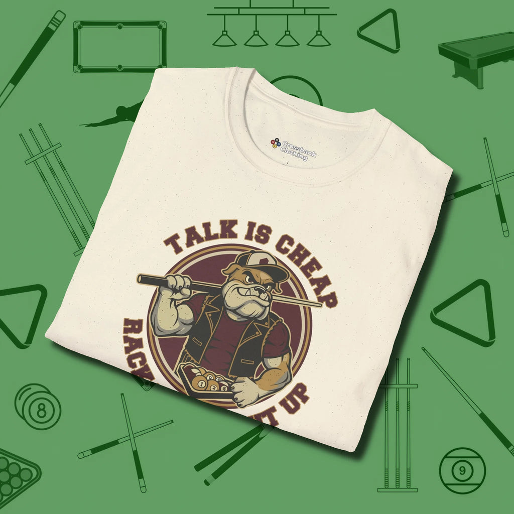 Talk is Cheap Billiards T-Shirt, folded view, in Natural because pool isn’t just a game — it’s who you are