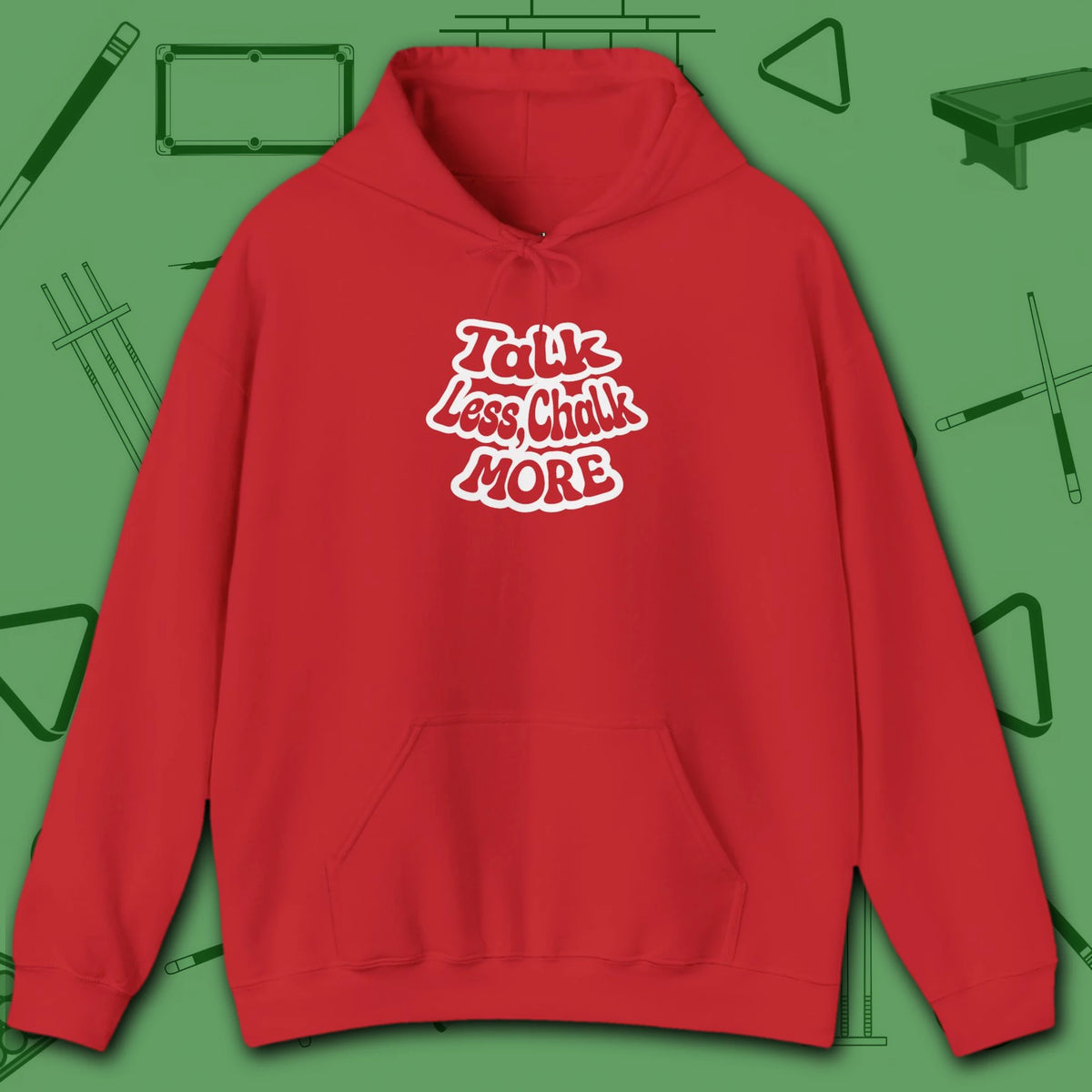 Talk Less Chalk More Hoodie, in Red color, billiards hoodie, front view