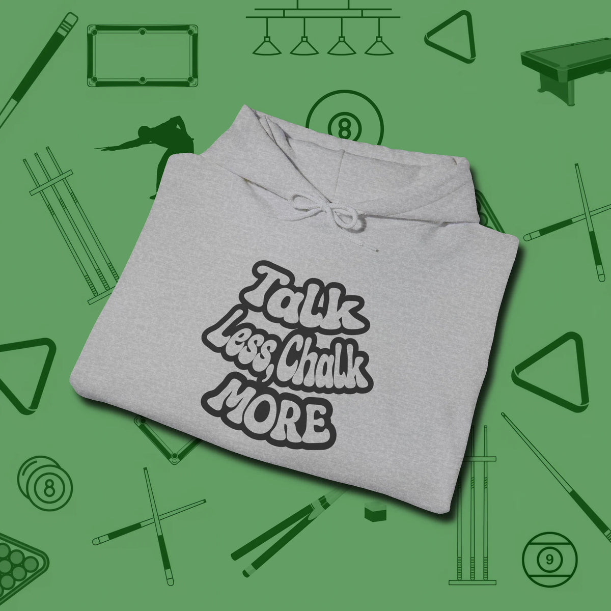 Talk Less Chalk More Hoodie, folded view, in Sport Grey attitude built for the long haul