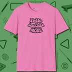 Talk Less Chalk More T-Shirt, front view, in Azalea perfect for players with quiet fire