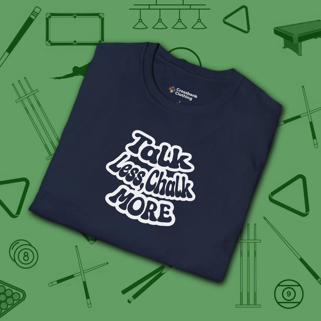 Talk Less Chalk More T-Shirt, in Navy color, billiards shirt, folded view