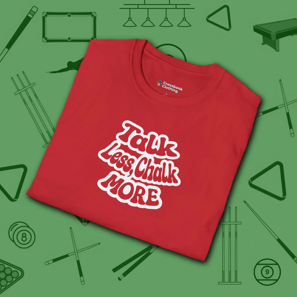 Talk Less Chalk More T-Shirt, in Red color, billiards shirt, folded view