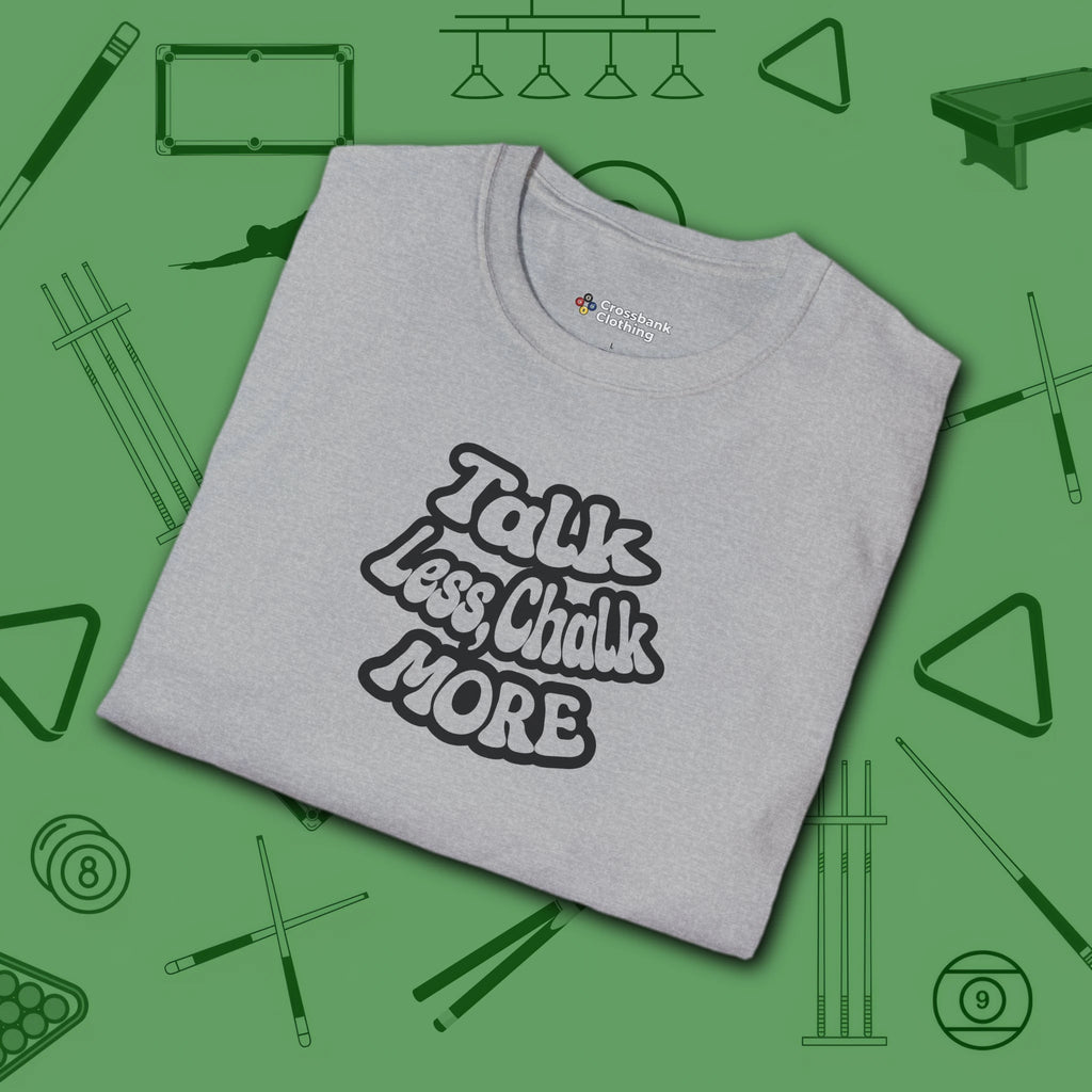Talk Less Chalk More T-Shirt, in Sport Grey color, billiards shirt, folded view