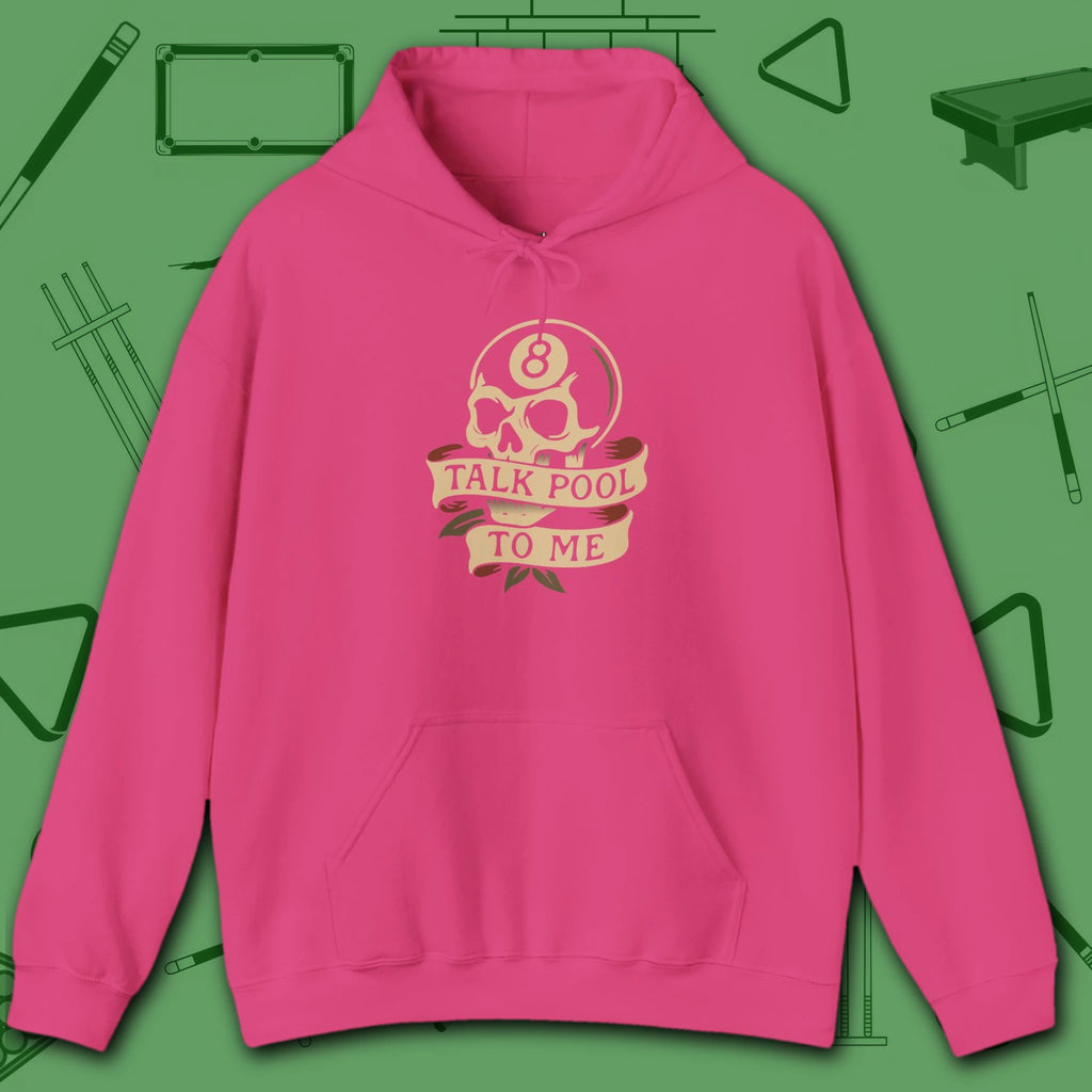 Talk Pool to Me Hoodie, in Heliconia color, billiards hoodie, front view