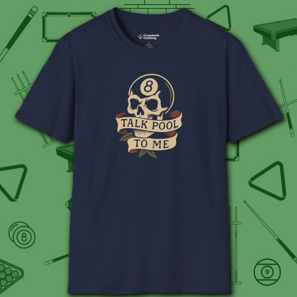 Talk Pool to Me T-Shirt, in Navy color, billiards shirt, front view