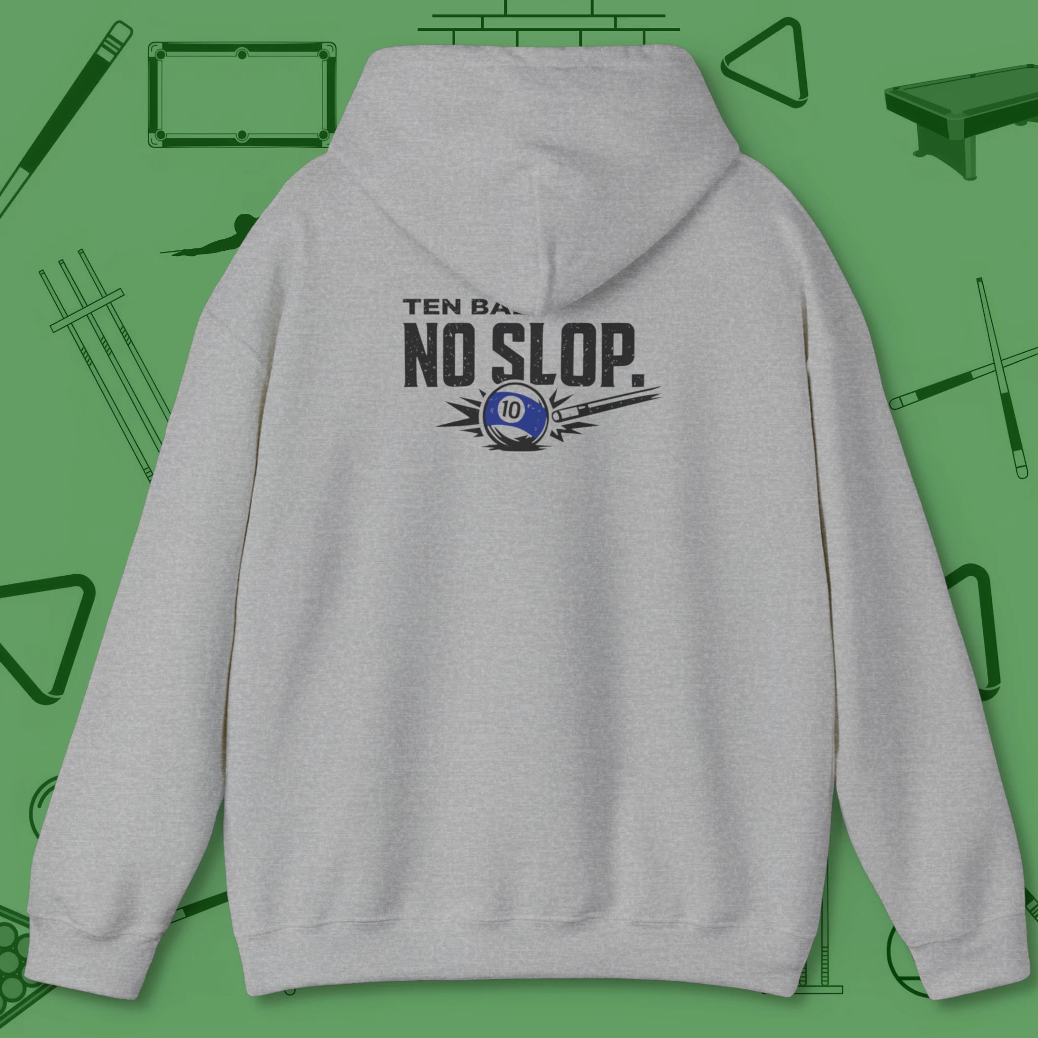 Ten Ball No Slop Billiards Hoodie, in Sport Grey color, pool hoodie, back view