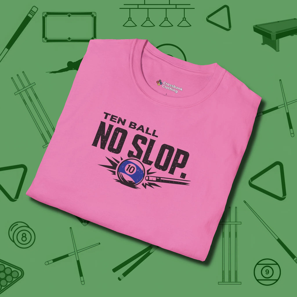 Ten Ball No Slop Billiards T-Shirt, folded view, in Azalea where style and cue discipline collide