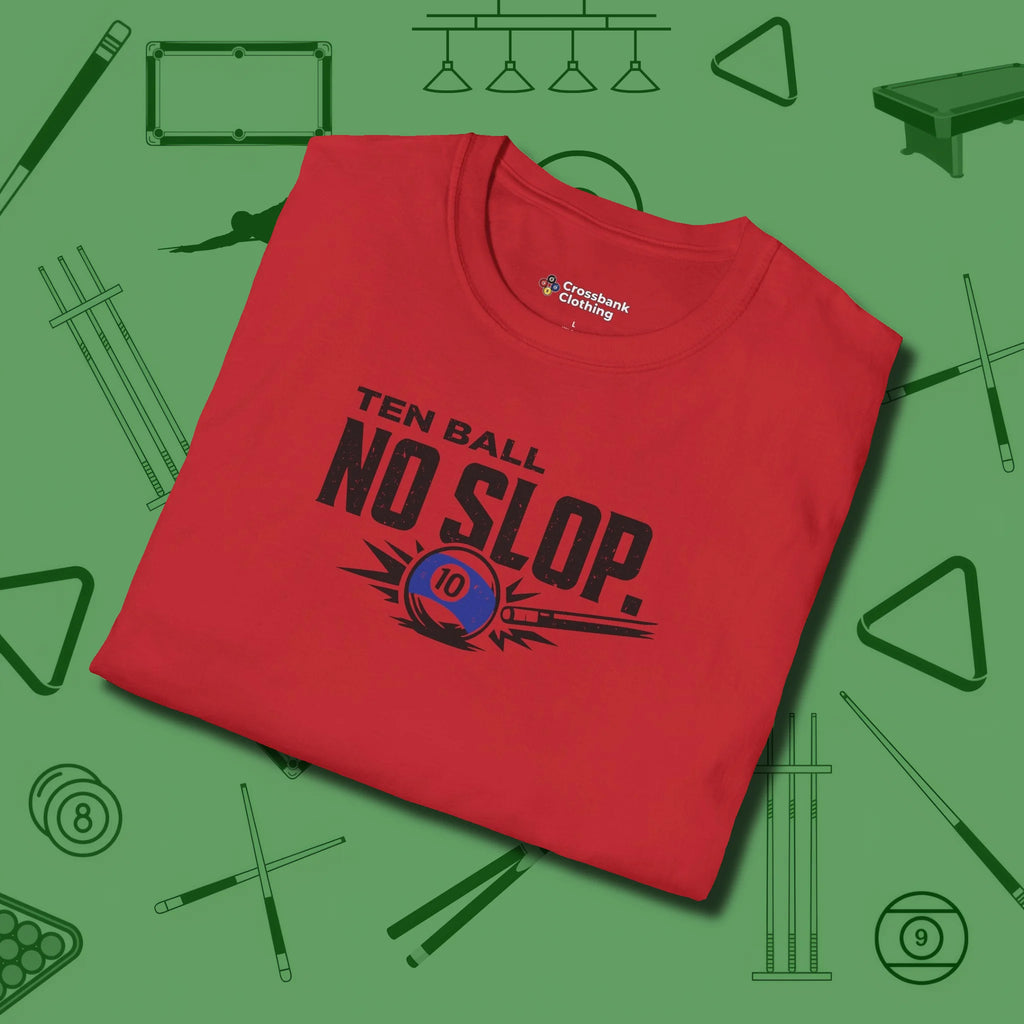 Ten Ball No Slop Billiards T-Shirt, folded view, in Red where style and cue discipline collide