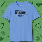 Ten Ball No Slop Billiards T-Shirt, front view, in Carolina Blue subtle drip for serious shooters