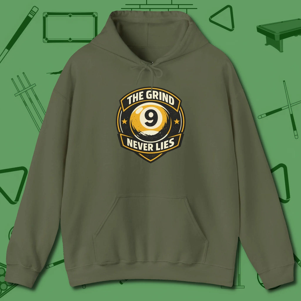 The Grind Never Lies Hoodie, front view, in Military Green cue up respect every time you wear it