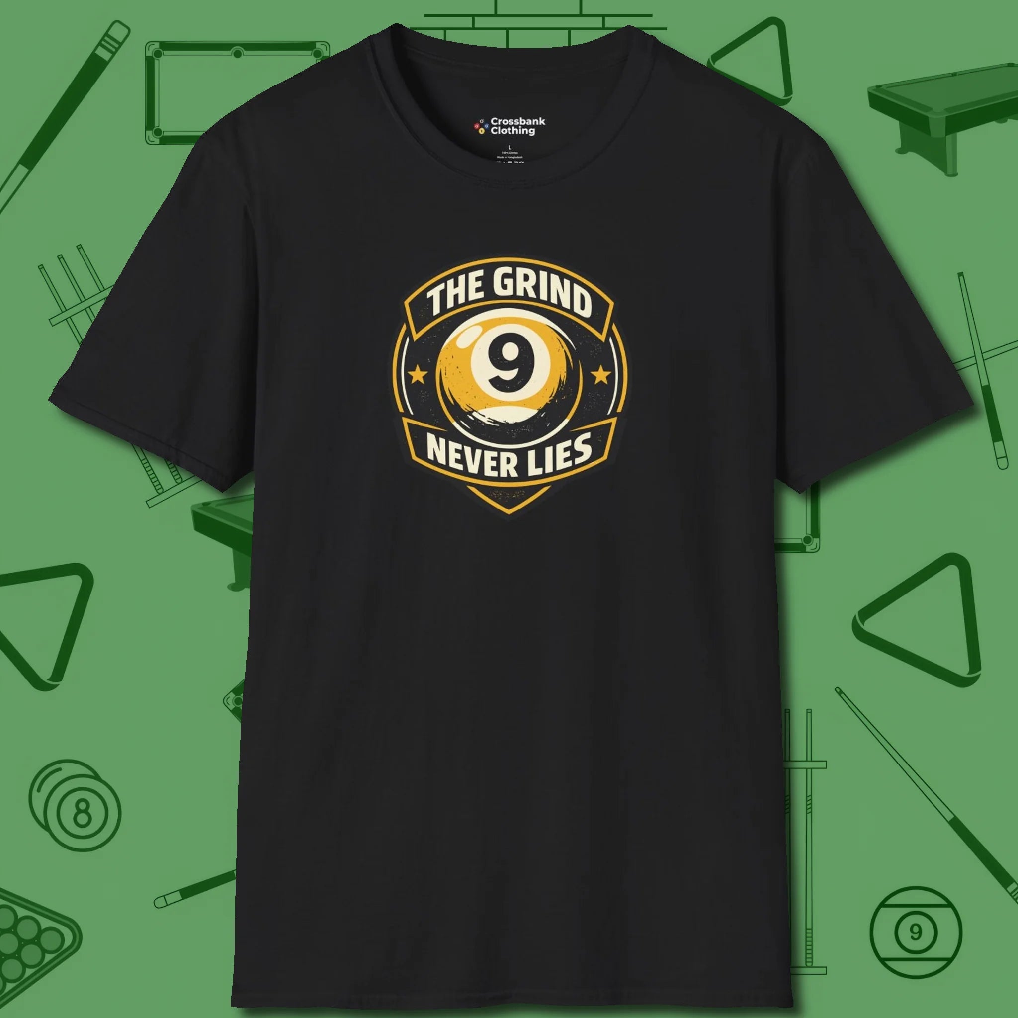 The Grind Never Lies T-Shirt, front view, in Black cue sports swagger done right