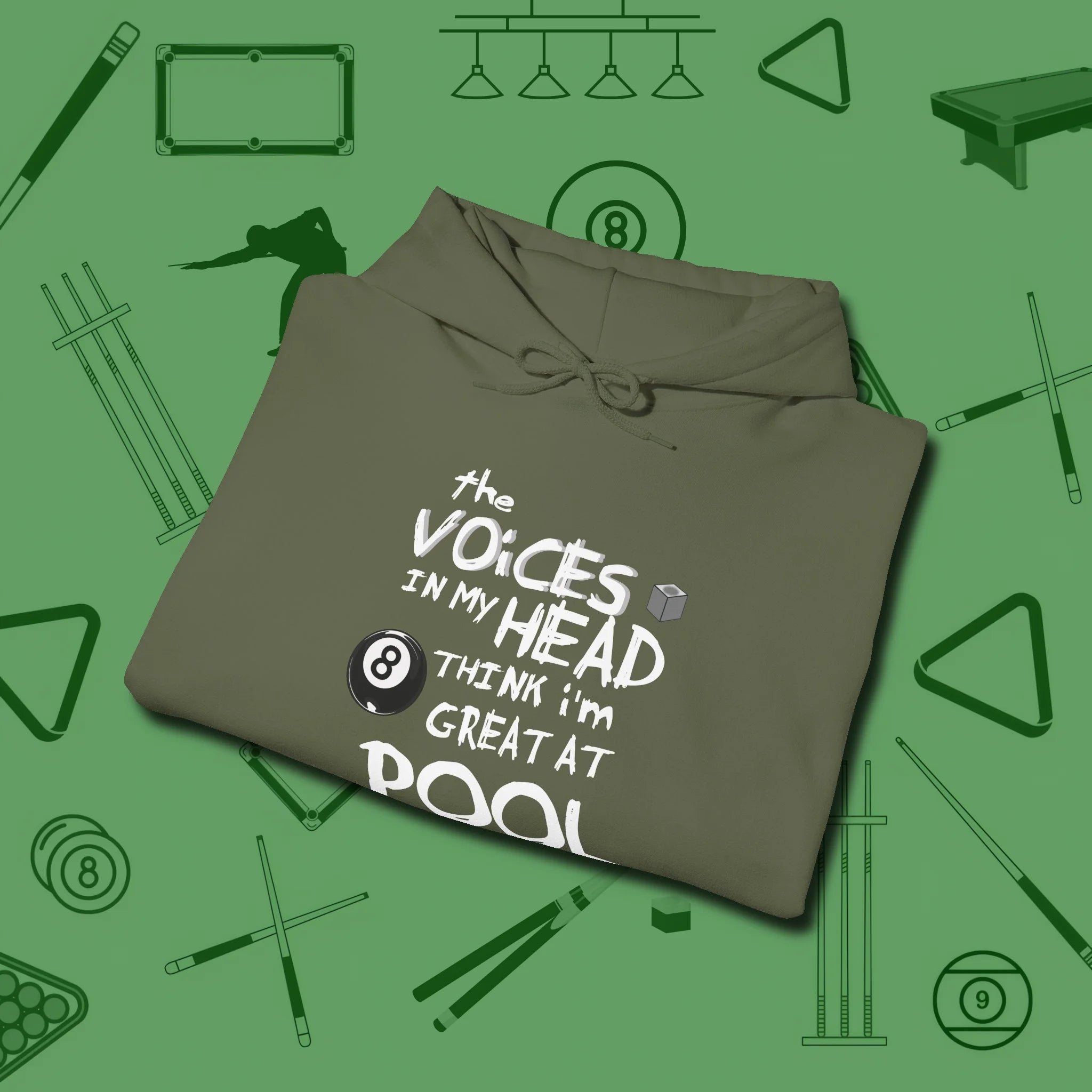 The Voices in My Head Think I’m Great at Hoodie, folded view, in Military Green because you don’t just play — you represent