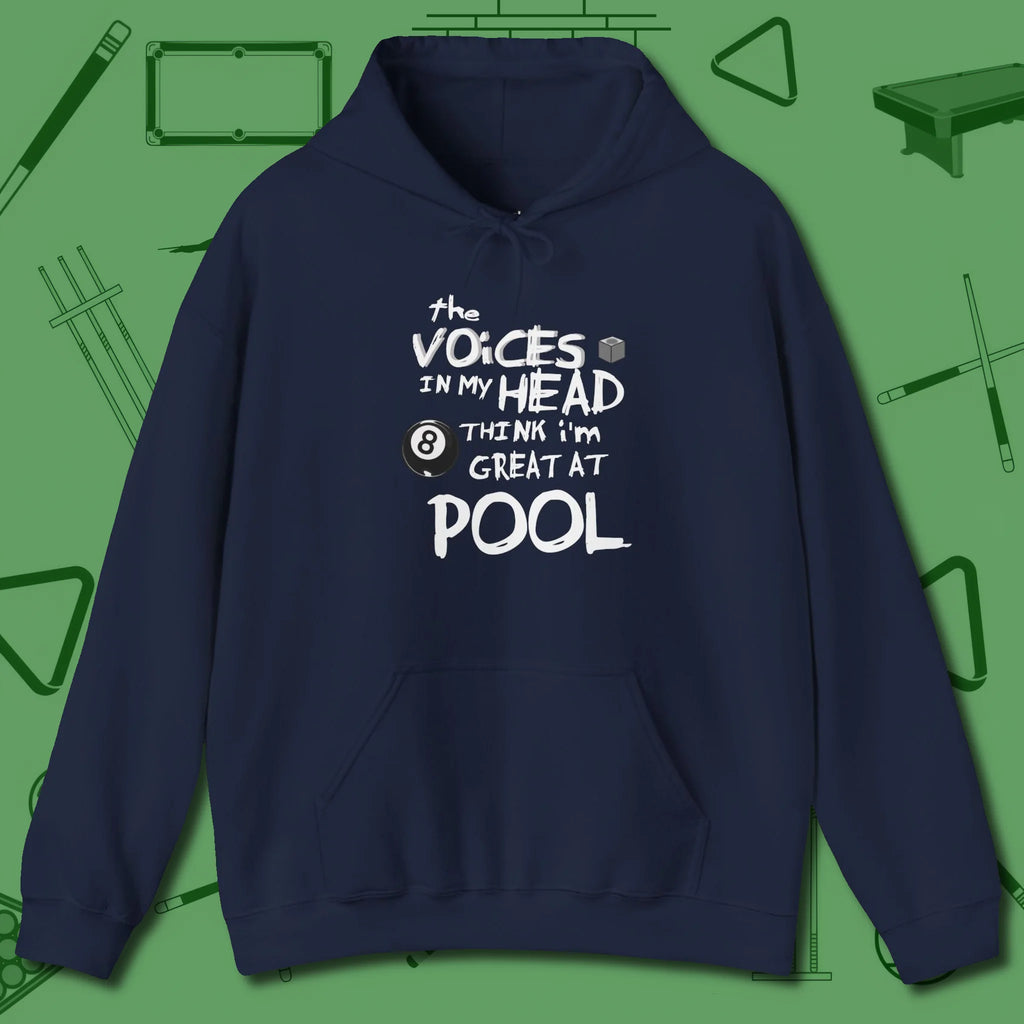 The Voices in My Head Think I’m Great at Hoodie, front view, in Navy where style and cue discipline collide