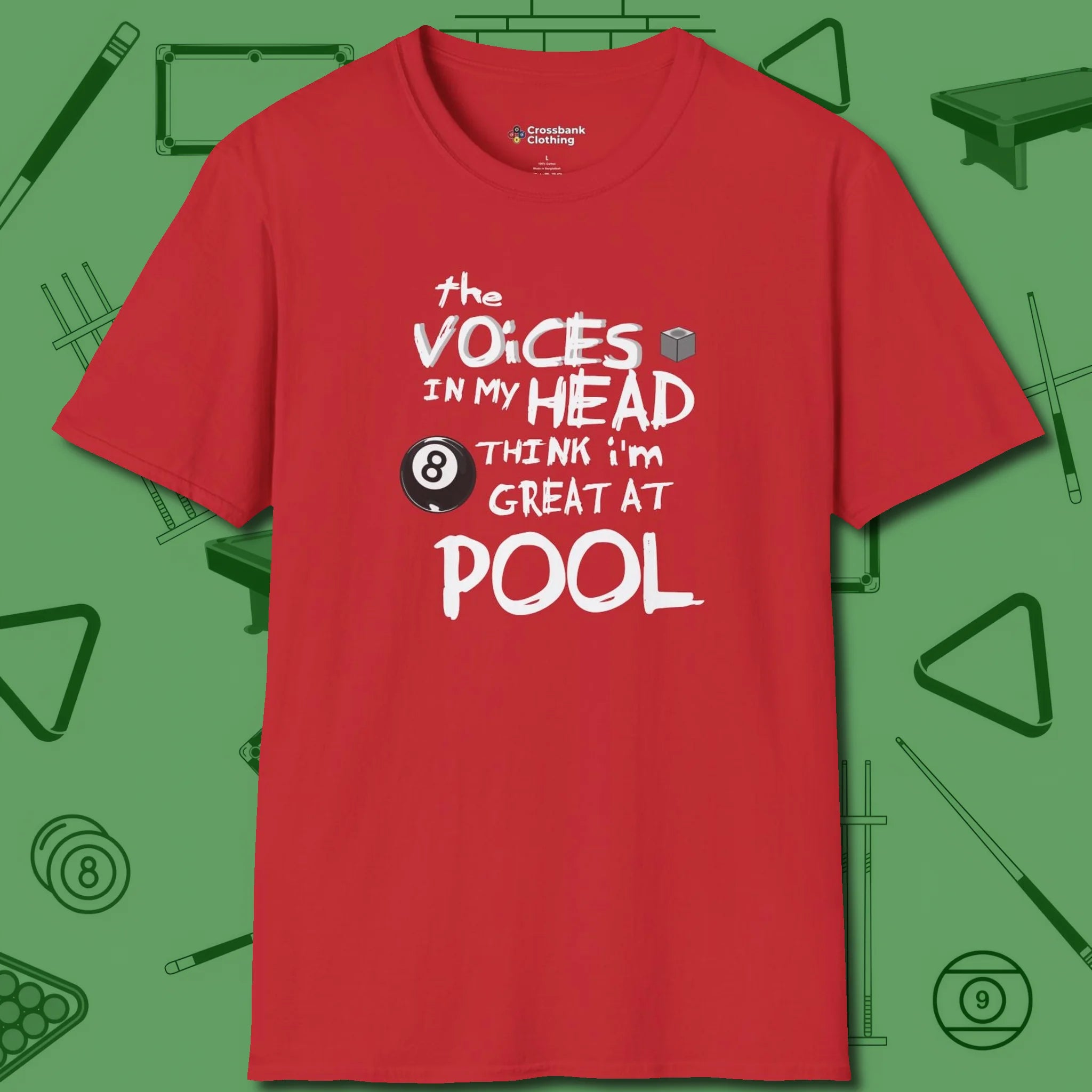 The Voices in My Head Think I’m Great at T-Shirt, front view, in Red make every shot — and outfit — count