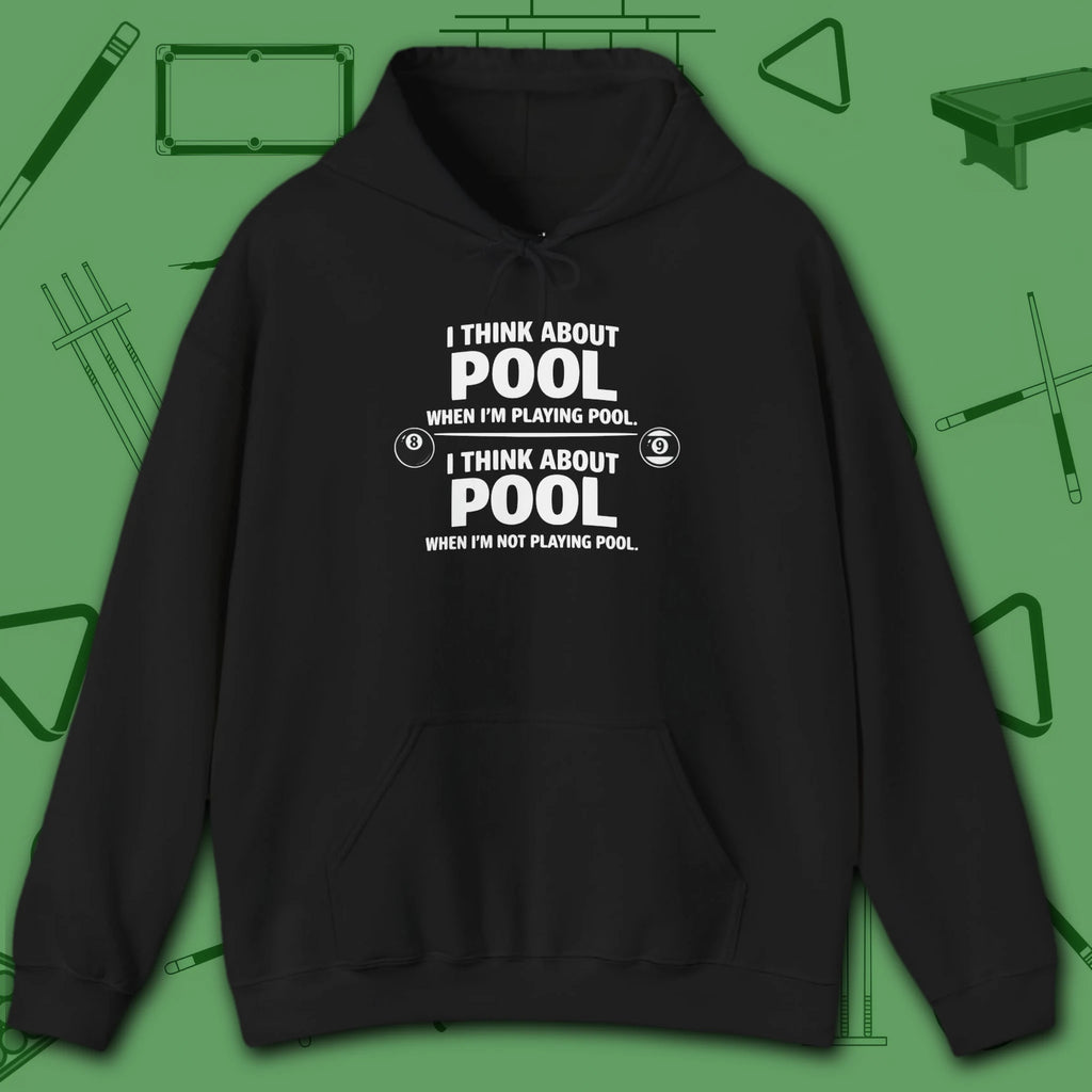 Think About Pool Hoodie, in Black color, billiards hoodie, front view
