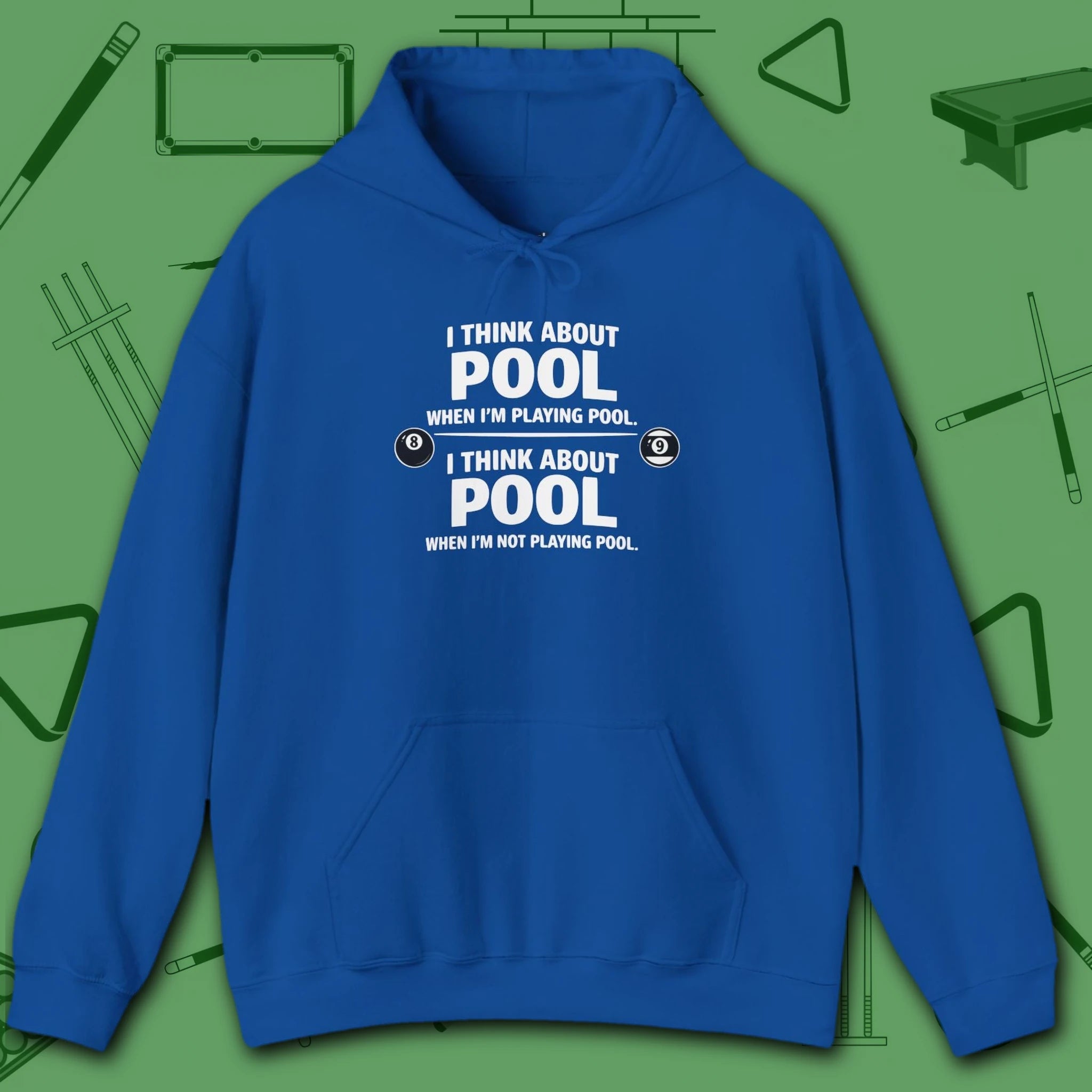 Think About Pool Hoodie, in Royal color, billiards hoodie, front view