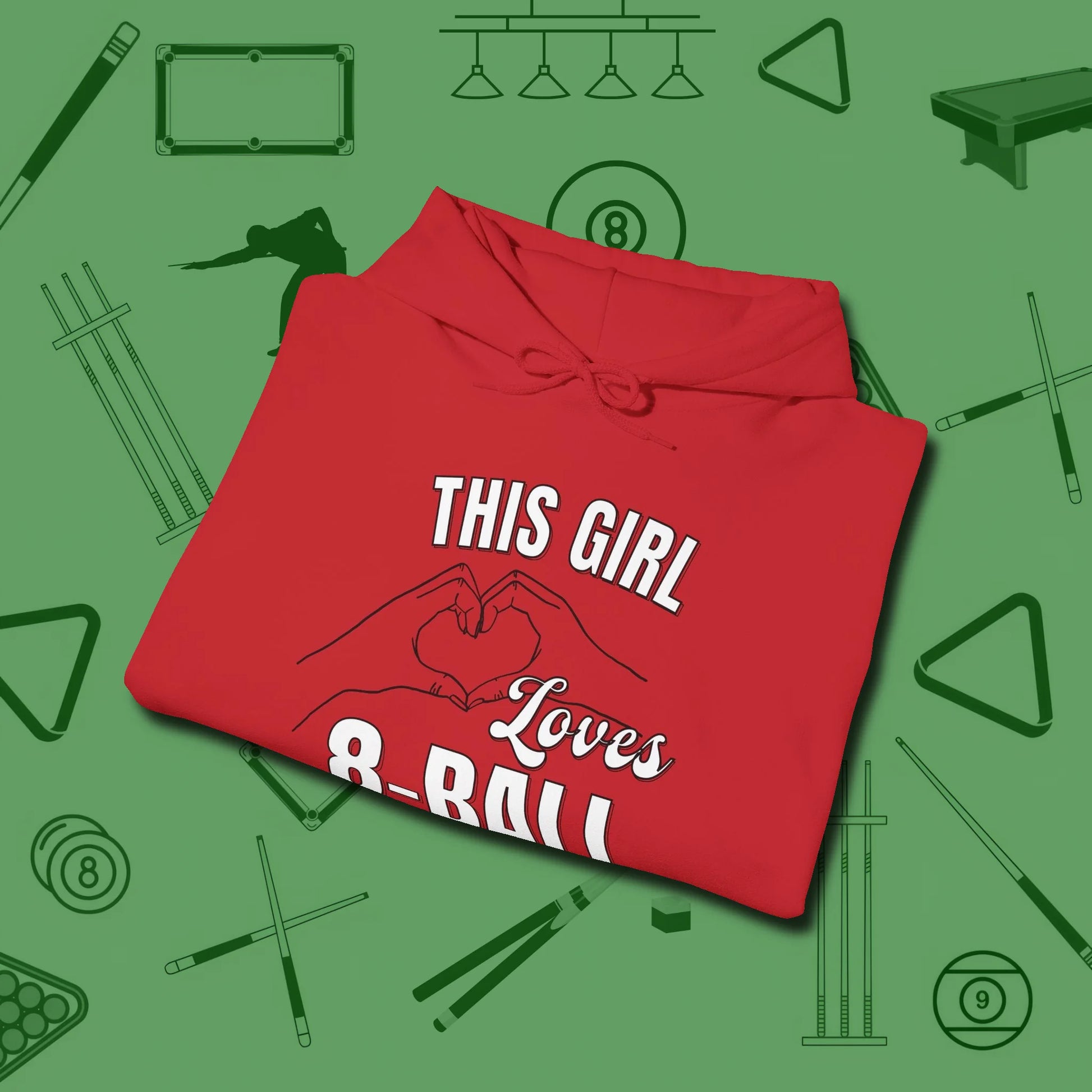This Girl Loves 8 Ball Hoodie, folded view, in Red like your stroke — smooth and deliberate