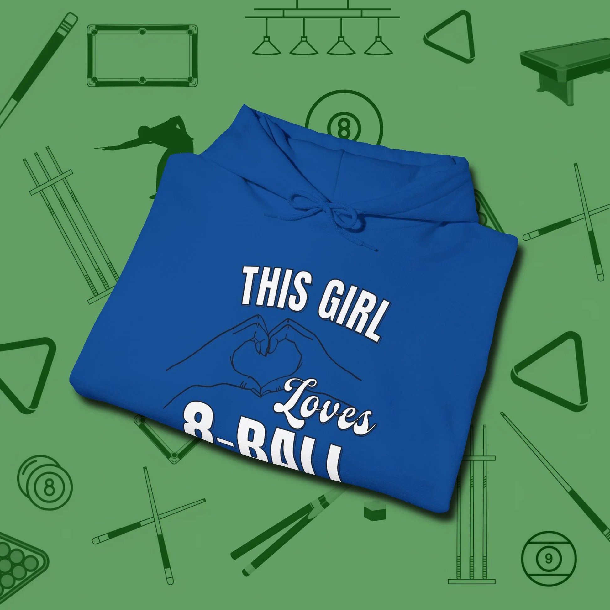 This Girl Loves 8 Ball Hoodie, folded view, in Royal cool enough for a corner pocket finish