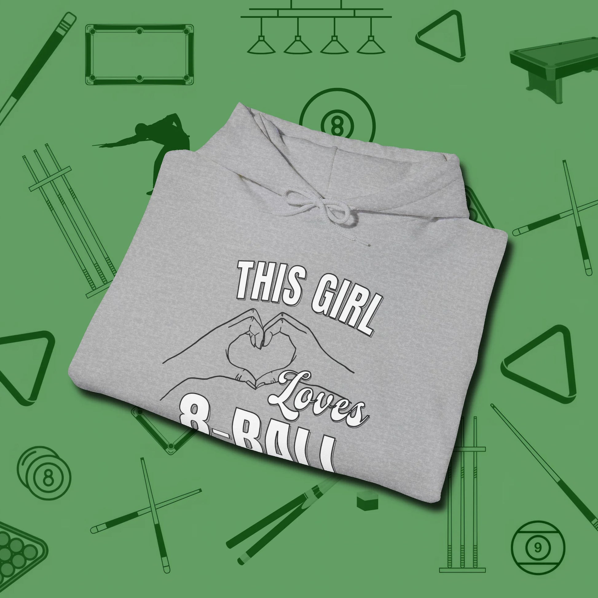 This Girl Loves 8 Ball Hoodie, folded view, in Sport Grey smart enough for the felt and the street