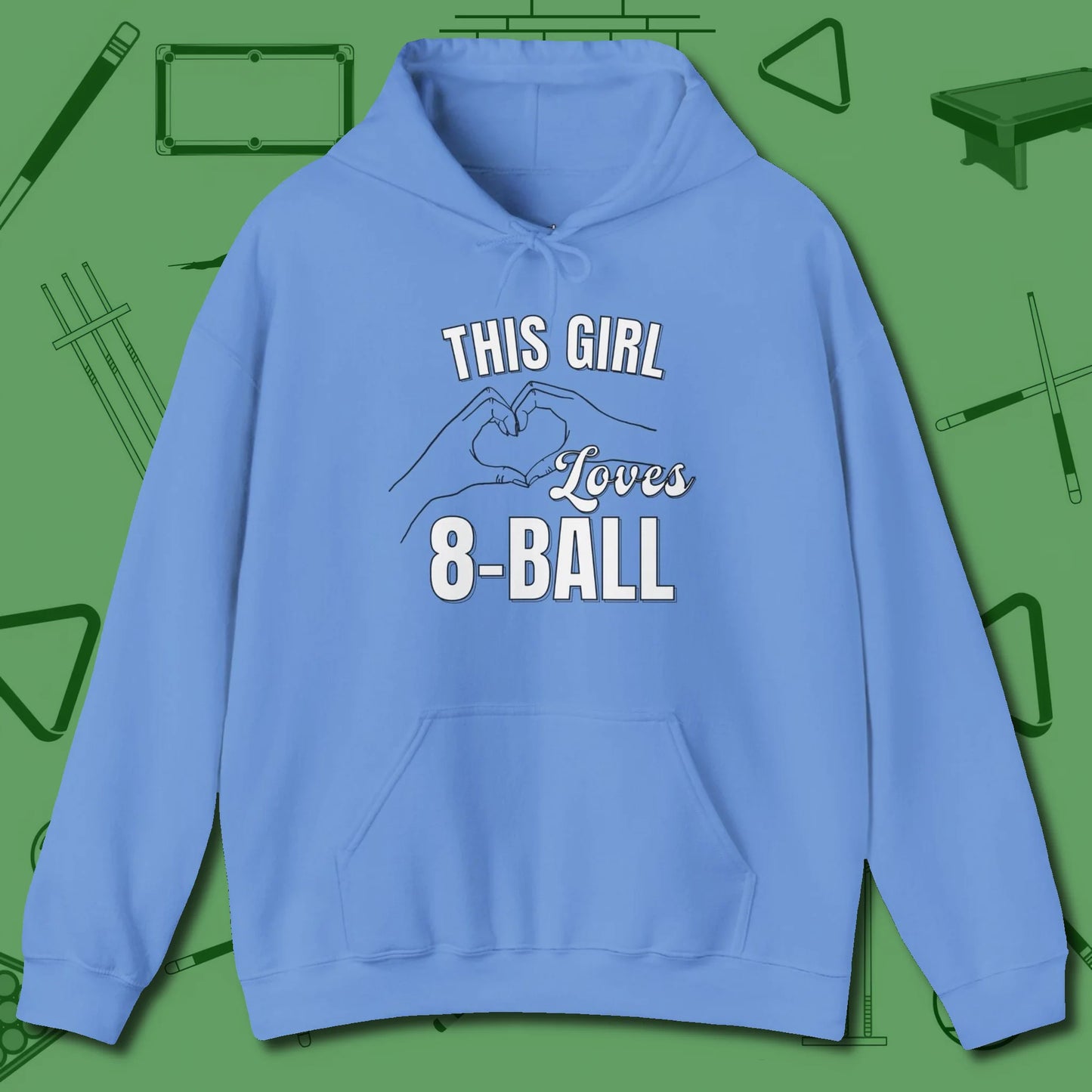 This Girl Loves 8 Ball Hoodie, front view, in Carolina Blue confidence stitched in every seam