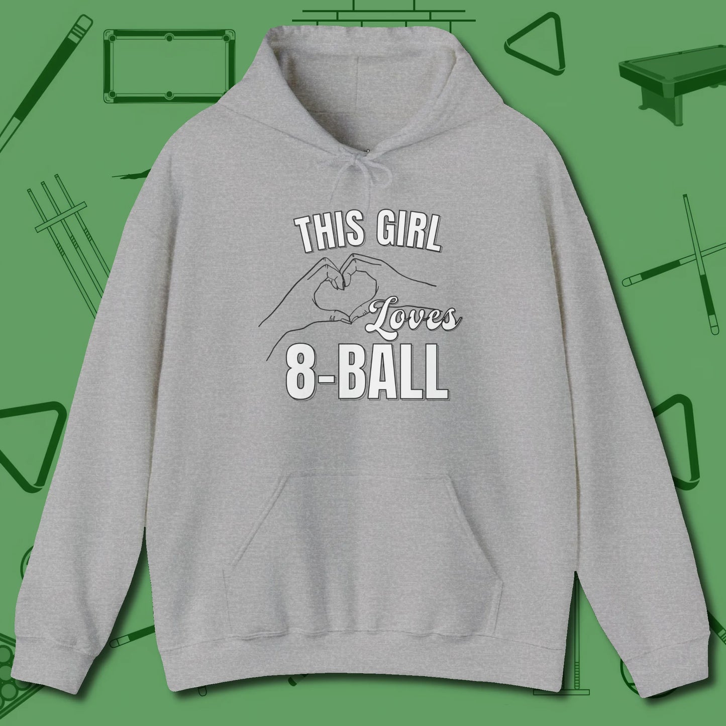 This Girl Loves 8 Ball Hoodie, front view, in Sport Grey the shirt that plays position