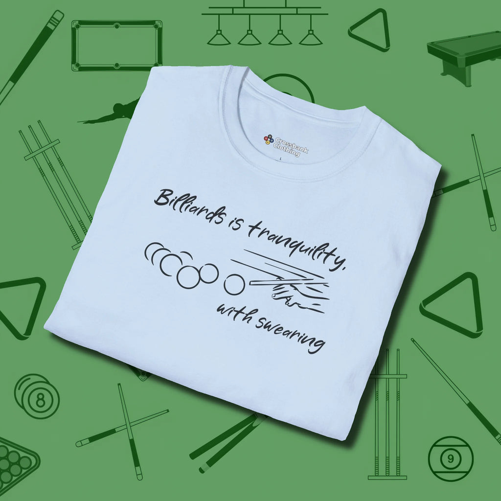 Tranquility With Swearing T-Shirt, folded view, in Light Blue earns respect before the first shot