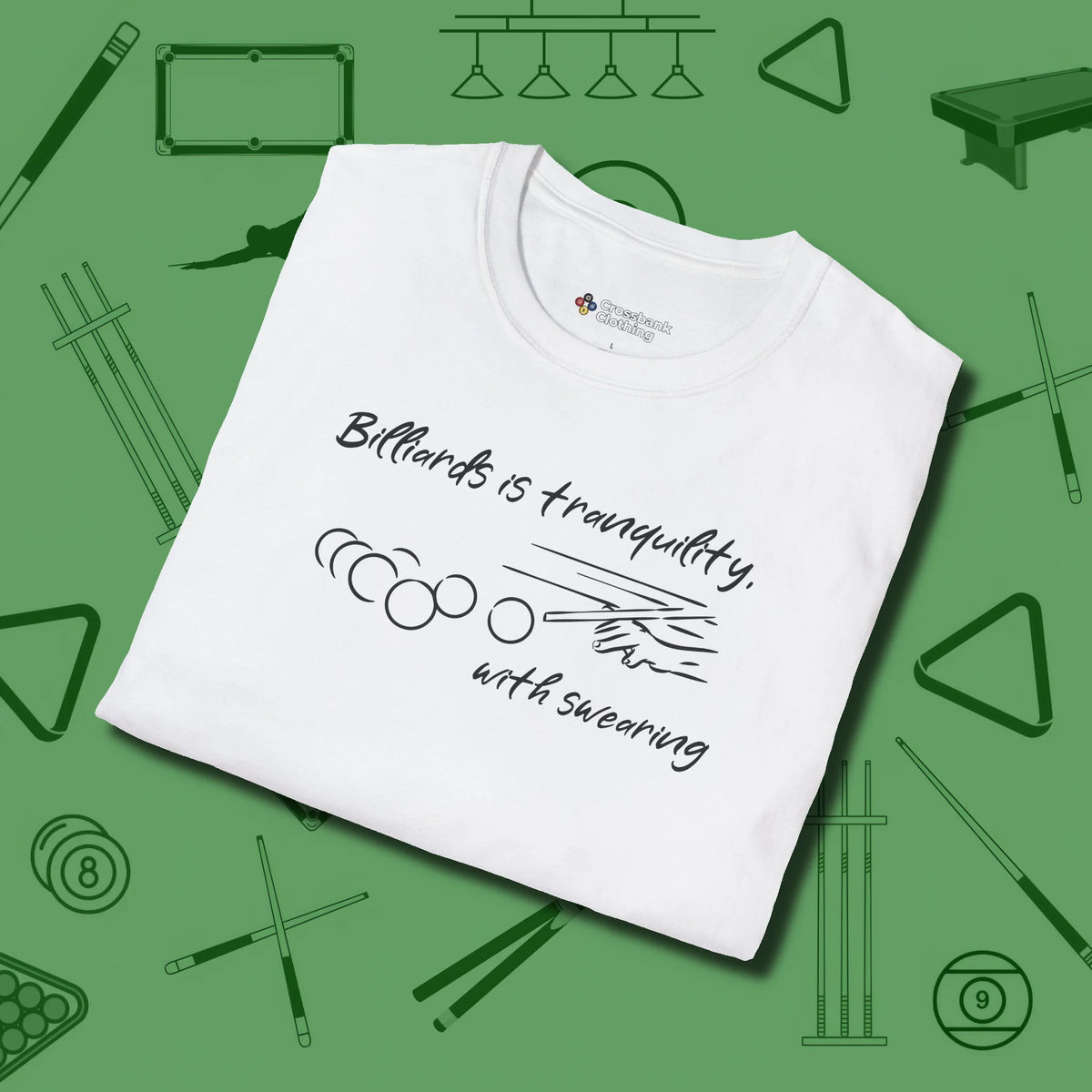 Tranquility With Swearing T-Shirt, folded view, in White where cue control meets personal style