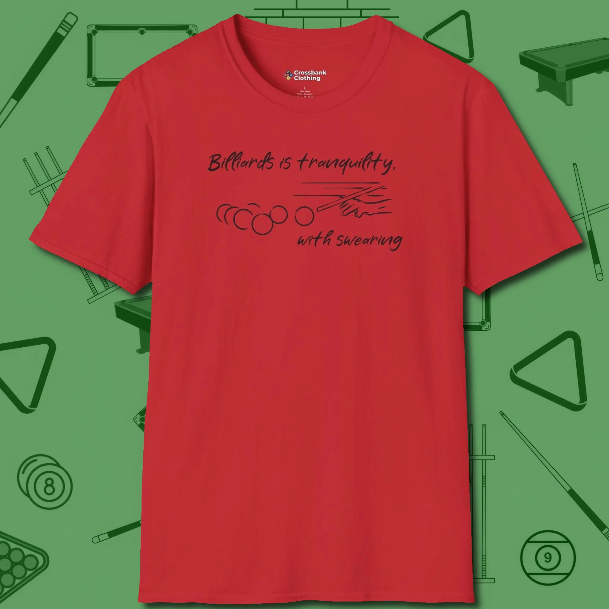 Tranquility With Swearing T-Shirt, front view, in Red what the real shooters wear