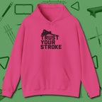 Trust Your Stroke Billiards Hoodie, front view, in Heliconia confidence stitched in every seam