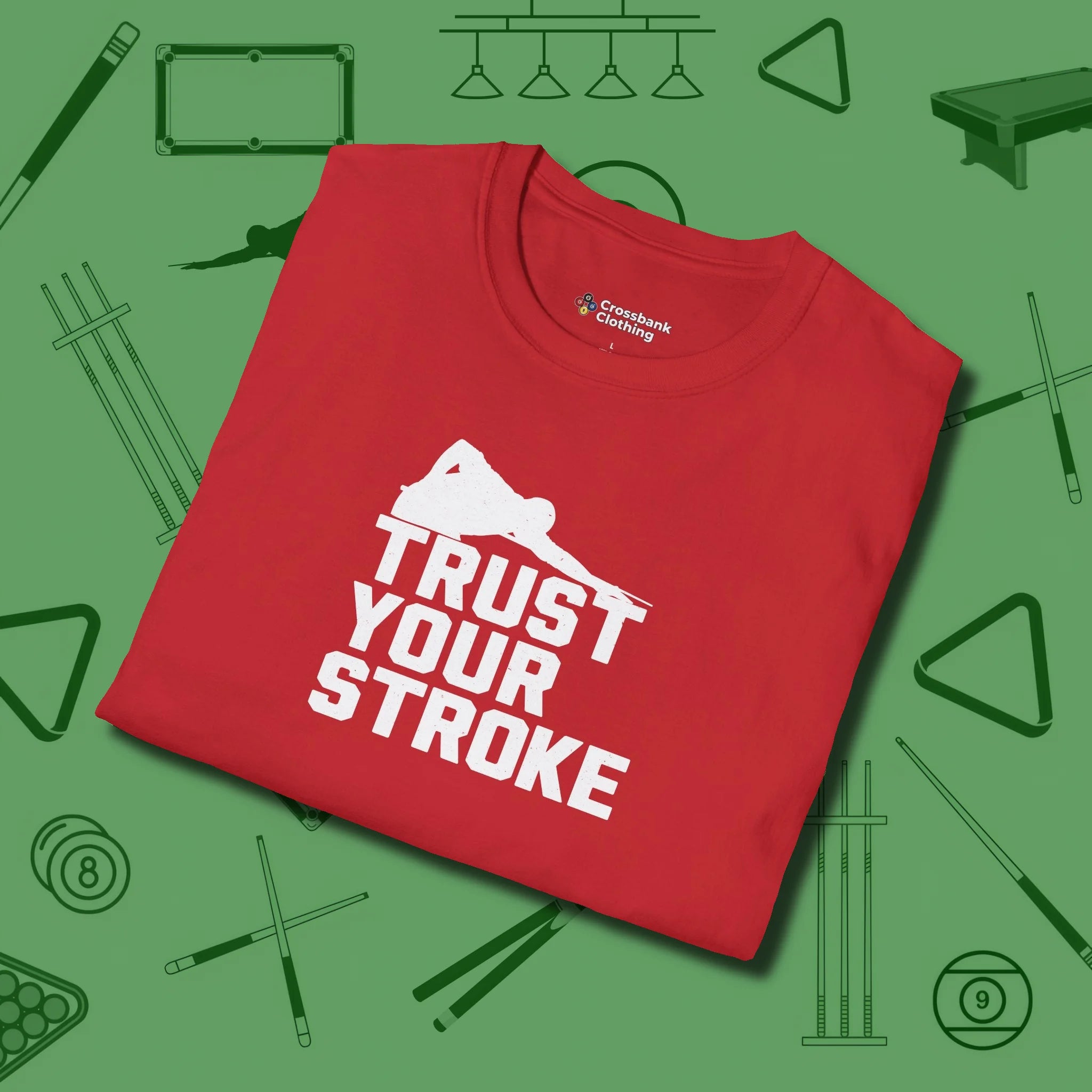 Trust Your Stroke Billiards T-Shirt, folded view, in Red cue sports swagger done right