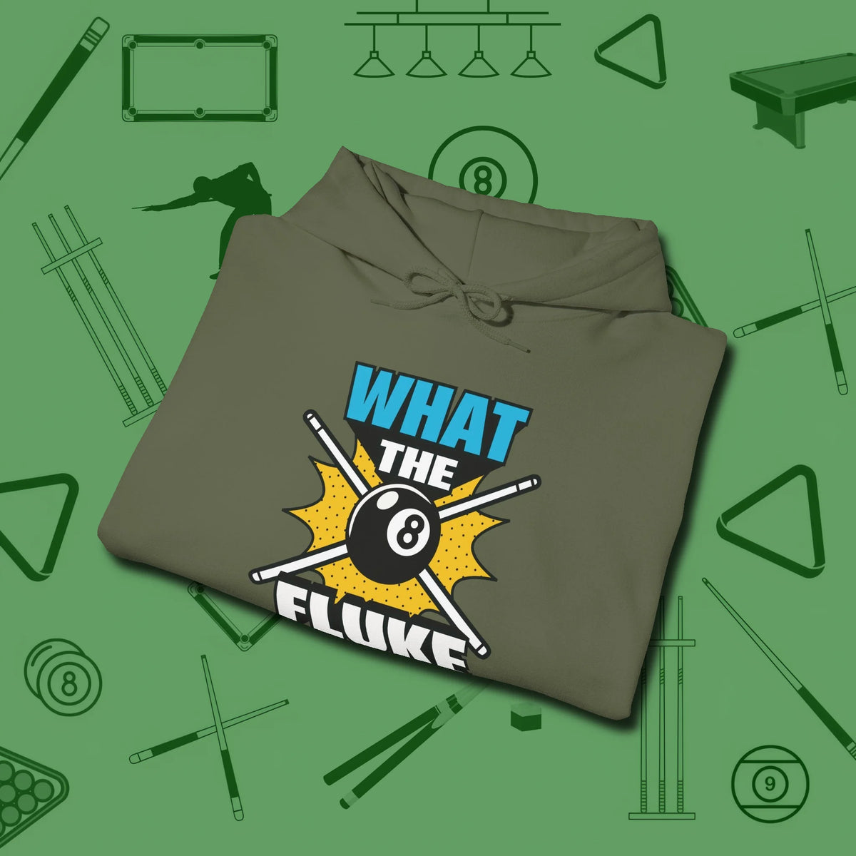 What The Fluke Funny Hoodie, folded view, in Military Green it’s not a hobby — it’s a lifestyle