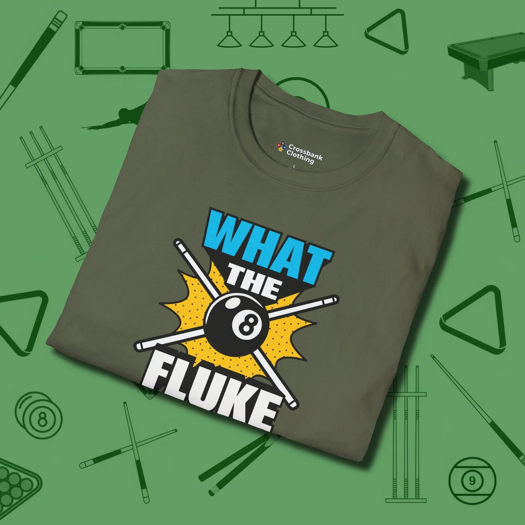 What The Fluke Funny T-Shirt, folded view, in Military Green like your stroke — smooth and deliberate