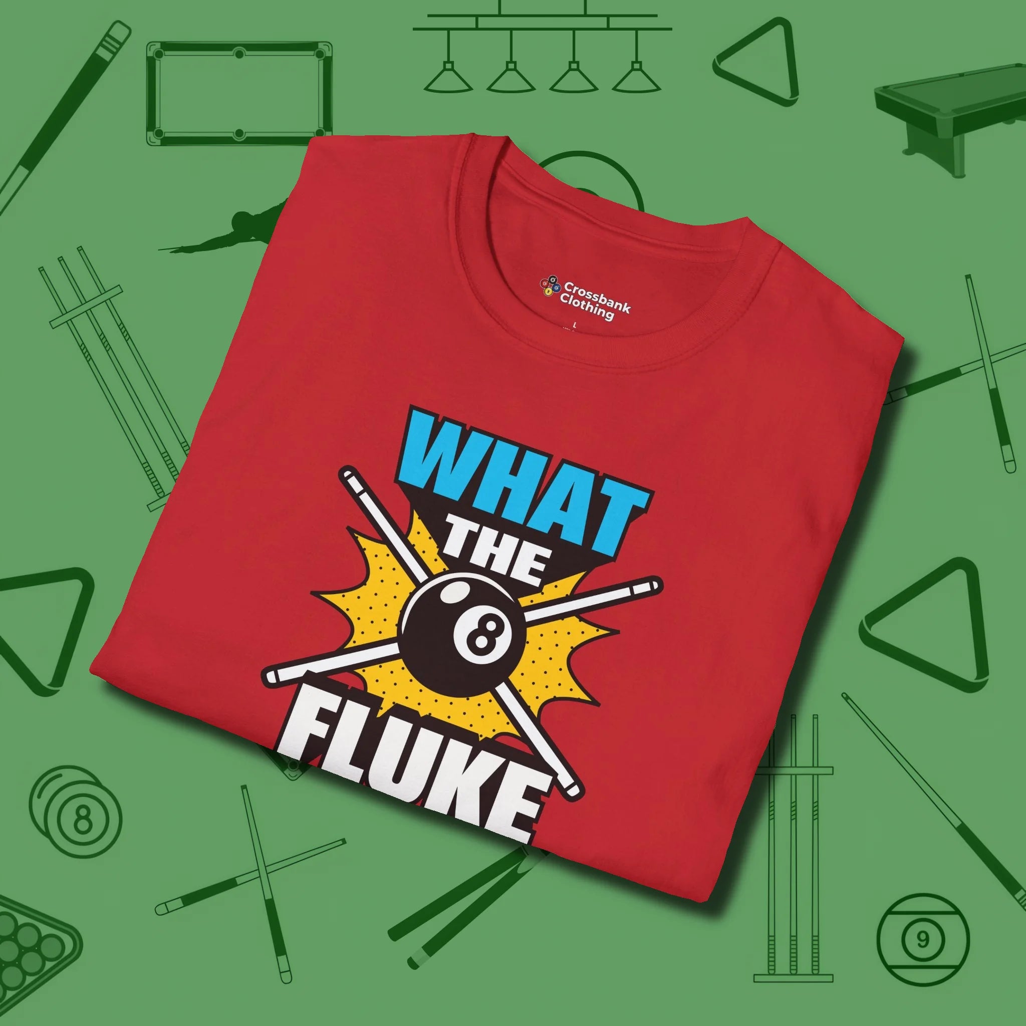 What The Fluke Funny T-Shirt, folded view, in Red fashion with break-and-run energy