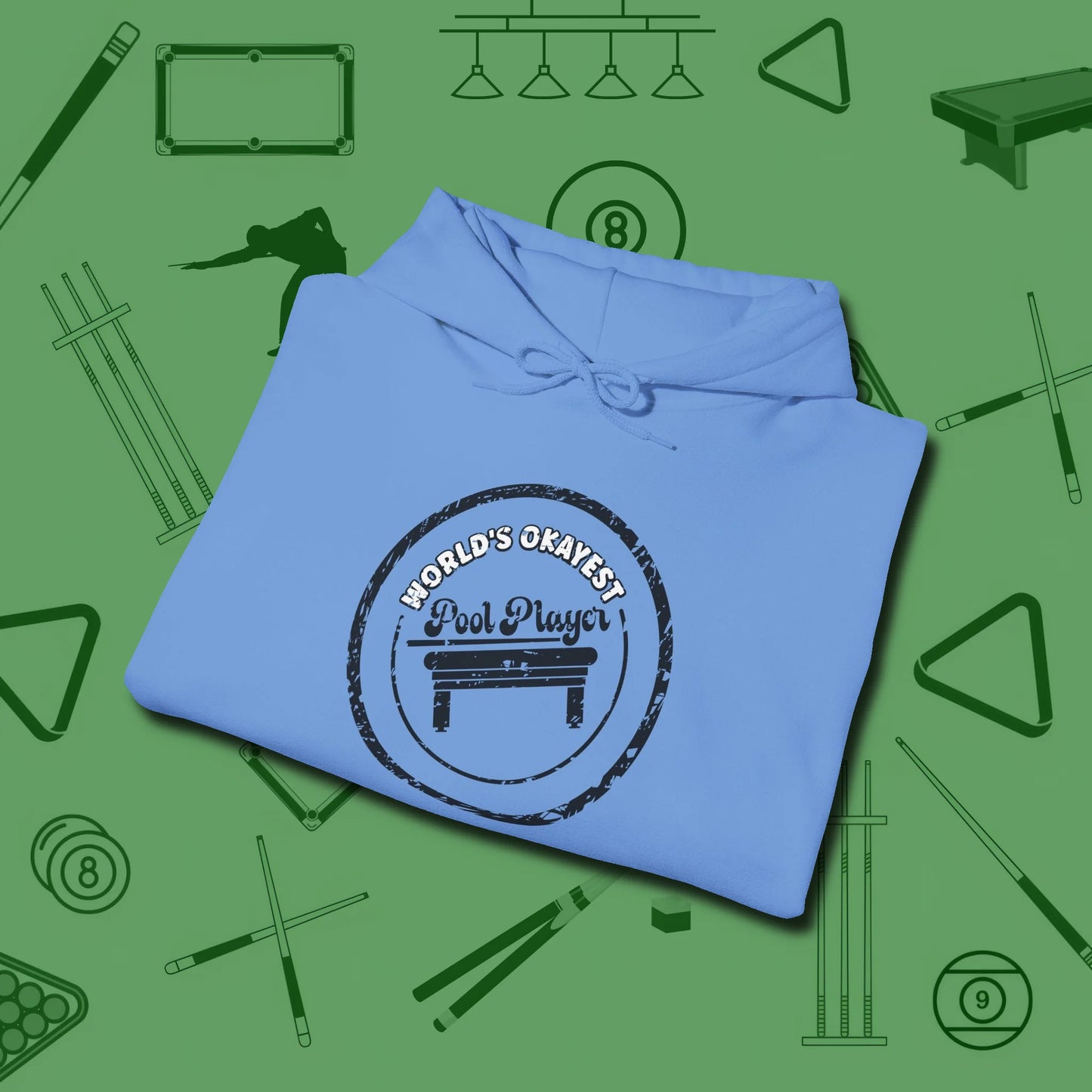 World's Okayest Stamp Hoodie, folded view, in Carolina Blue tough like your favorite break cue