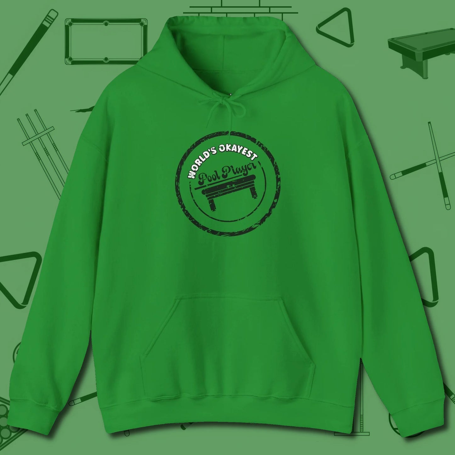 World's Okayest Stamp Hoodie, front view, in Irish Green stitched for cue discipline and cool confidence